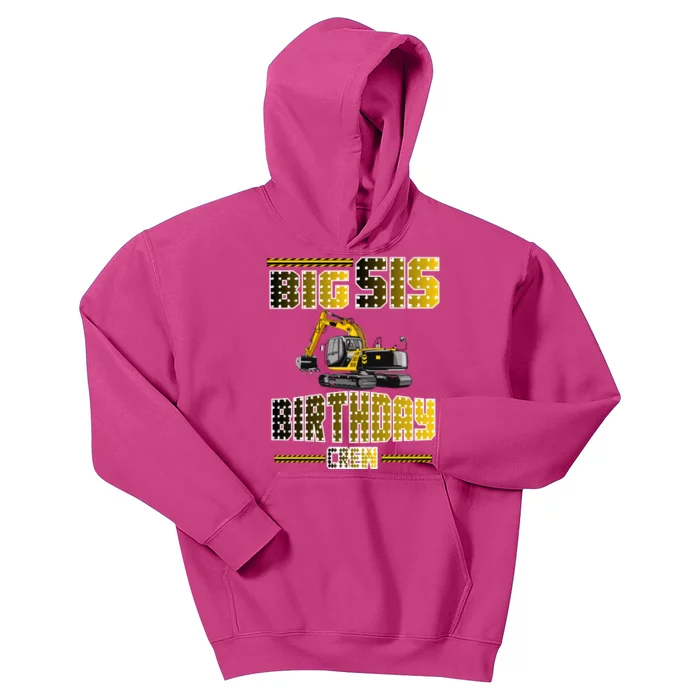 Big Sis Sister Birthday Crew Party Excavator Kids Hoodie