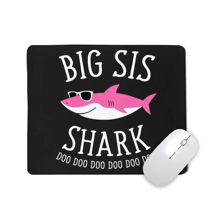 Big Sis Shark Funny Big Sister Mousepad