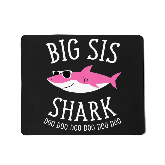 Big Sis Shark Funny Big Sister Mousepad