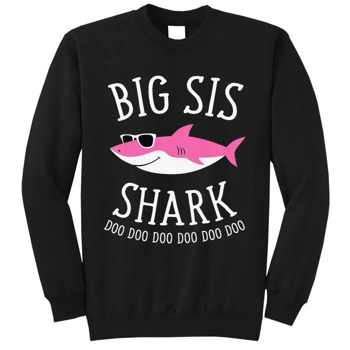 Big Sis Shark Funny Big Sister Tall Sweatshirt