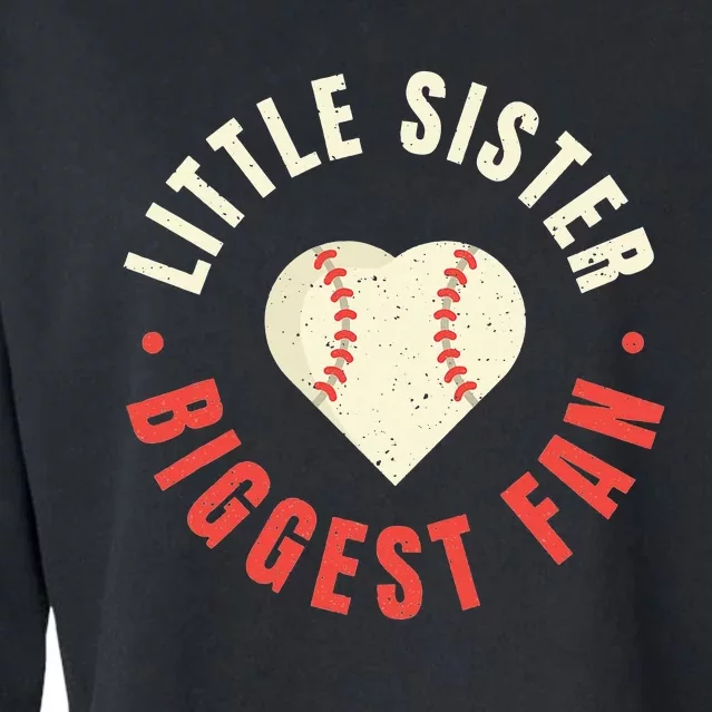 Baseball Sister 's Little Sister Biggest Fan Ball Cropped Pullover Crew