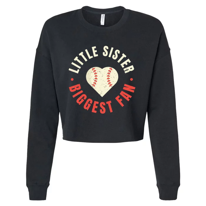 Baseball Sister 's Little Sister Biggest Fan Ball Cropped Pullover Crew