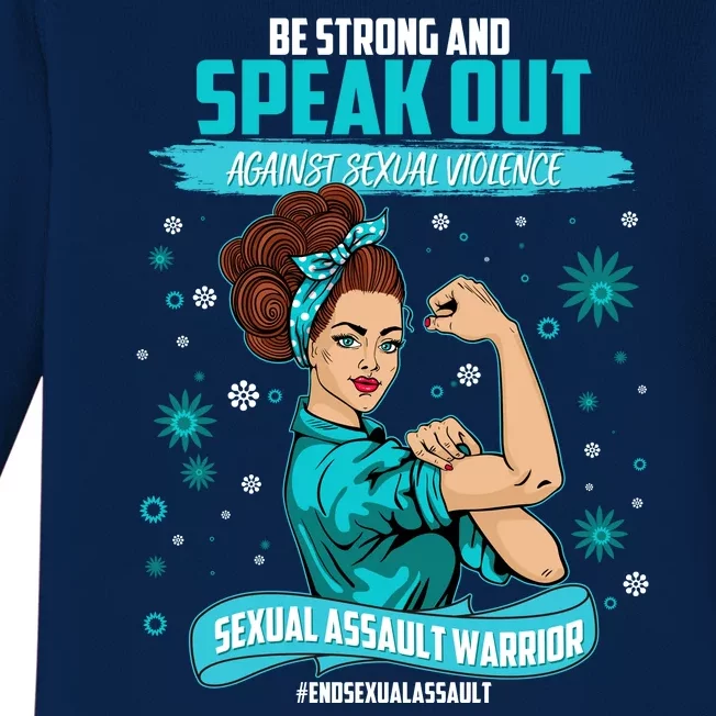 Be Strong Speak Out Against Sexual Violence Sexual Assault Warrior Baby Long Sleeve Bodysuit