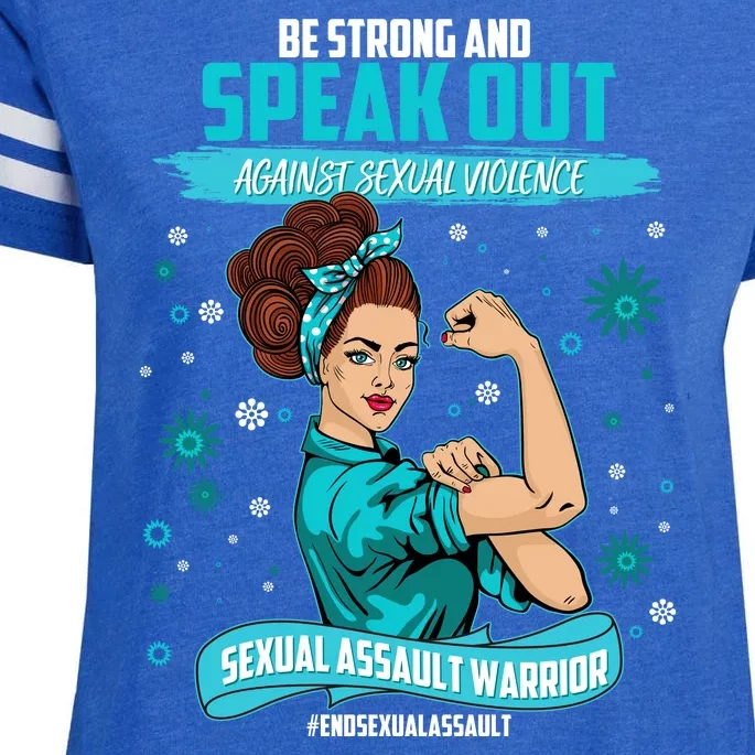 Be Strong Speak Out Against Sexual Violence Sexual Assault Warrior Enza Ladies Jersey Football T-Shirt