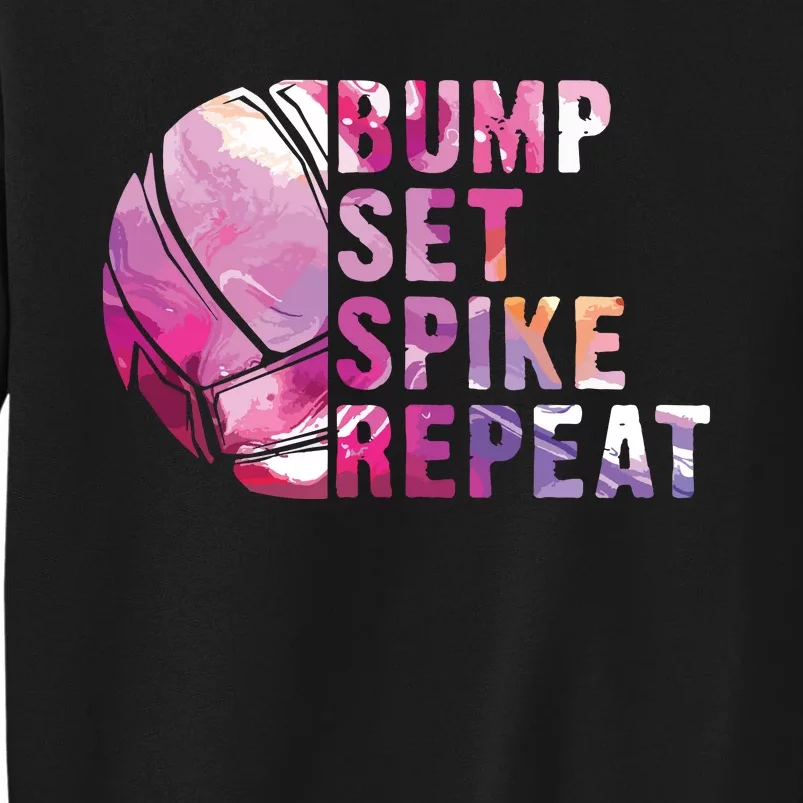 Bump Set Spike Repeat Volleyball Lover Athlete Sports Gift Sweatshirt