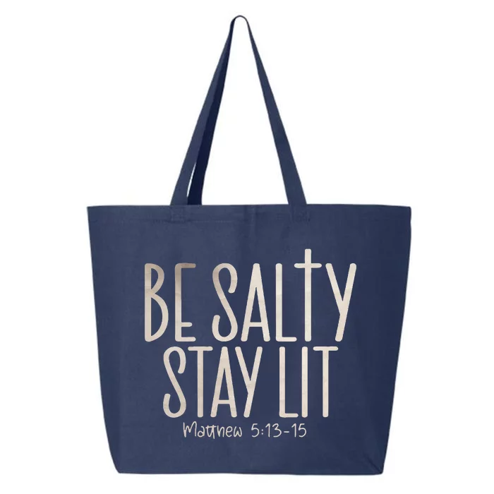 Be Salty Stay Lit Matthew 51316 25L Jumbo Tote