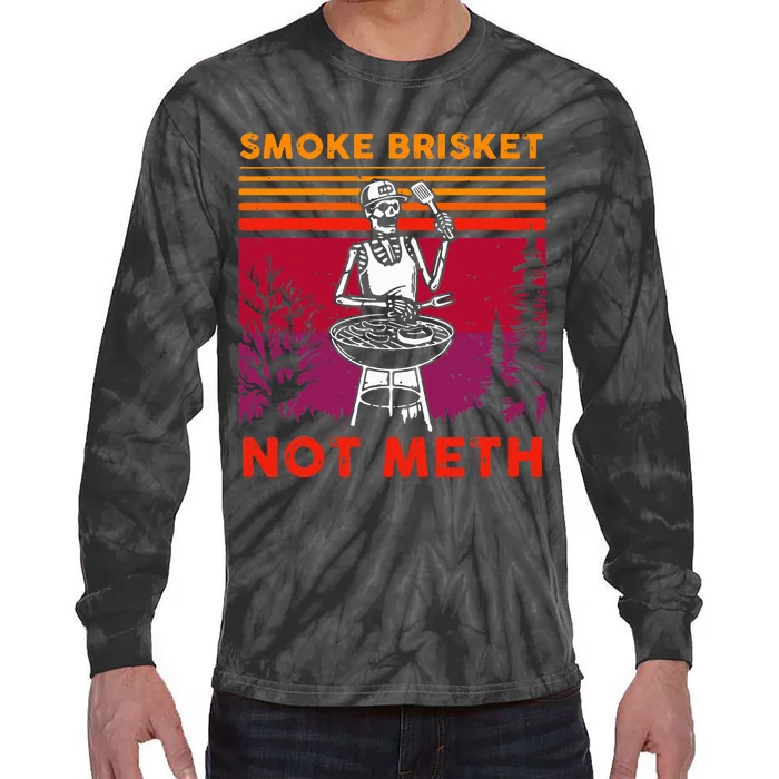 Bbq Skeleton Smoke Brisket Not Meth Grilling Master Tie-Dye Long Sleeve Shirt