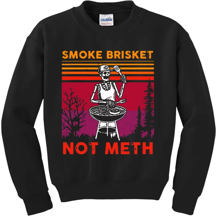 Bbq Skeleton Smoke Brisket Not Meth Grilling Master Kids Sweatshirt