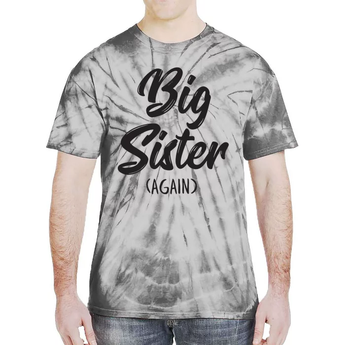 Big Sister Shirts For Girls Kids Big Sis Again Tie-Dye T-Shirt