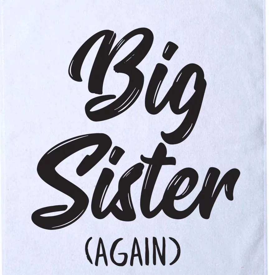 Big Sister Shirts For Girls Kids Big Sis Again Platinum Collection Golf Towel