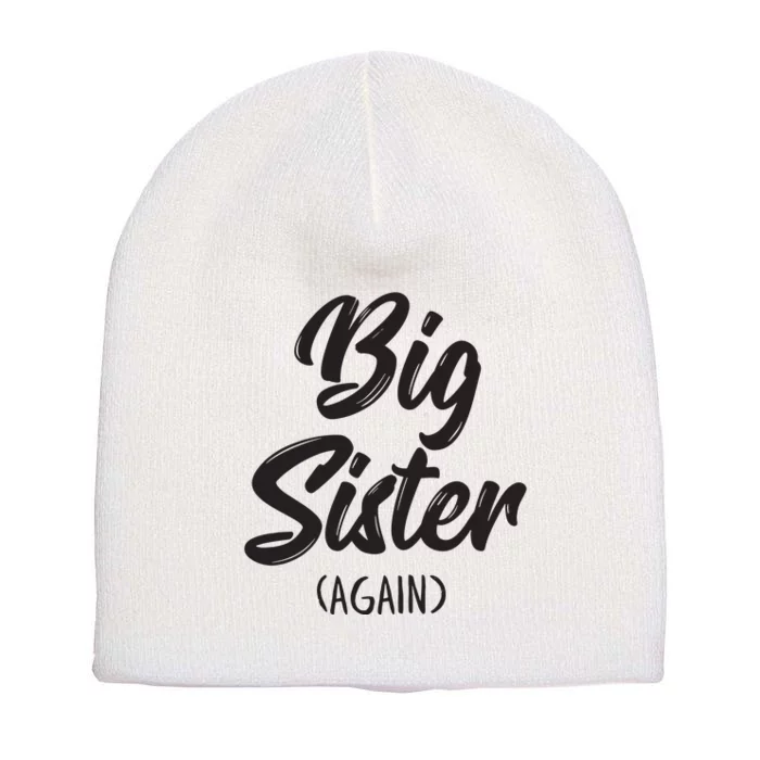 Big Sister Shirts For Girls Kids Big Sis Again Short Acrylic Beanie