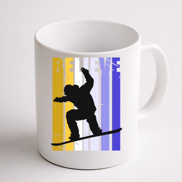 Believe Snowboarding Snow Boarding Ski Skier Vintage Funny Gift Front & Back Coffee Mug