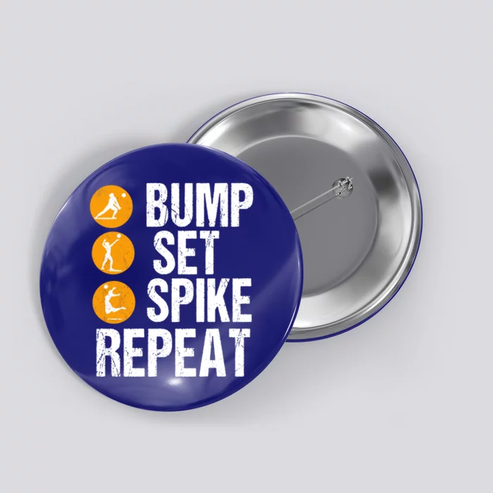 Bump Set Spike Repeat Volleyball Sport Gift Button