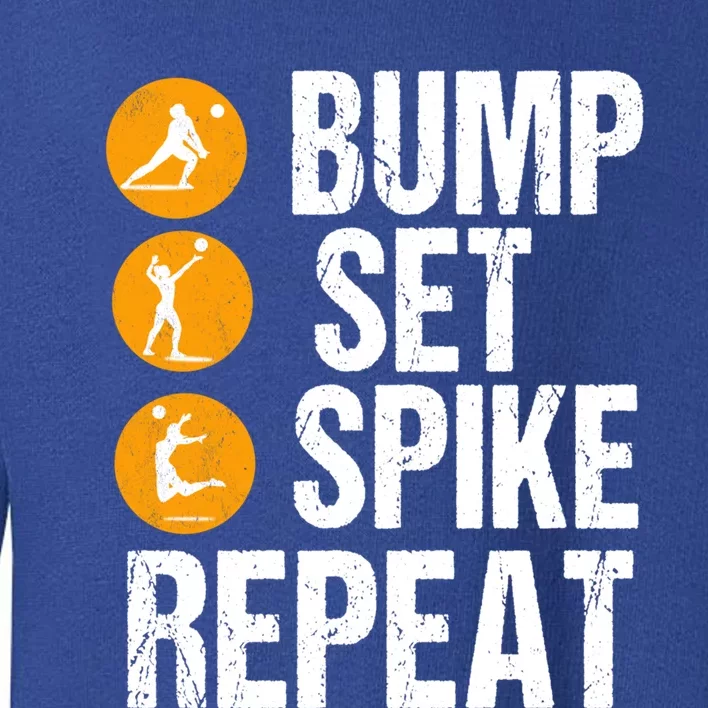 Bump Set Spike Repeat Volleyball Sport Gift Toddler Sweatshirt