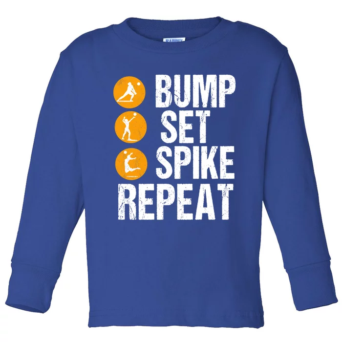 Bump Set Spike Repeat Volleyball Sport Gift Toddler Long Sleeve Shirt