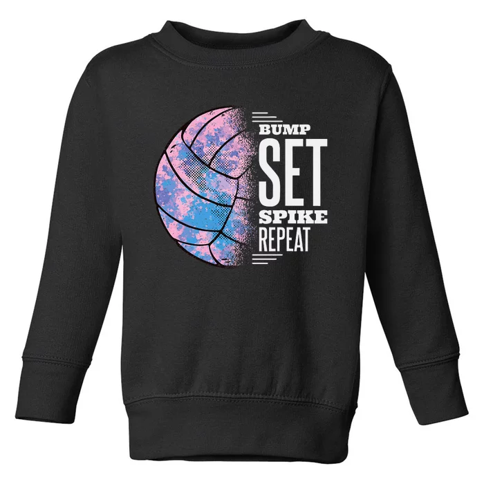 Bump Set Spike Repeat Volleyball Player Coach & Fan Toddler Sweatshirt