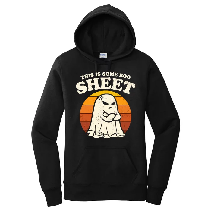 Boo Sheet Shirt This Is Some Boo Sheet Ghost Funny Retro Halloween Women's Pullover Hoodie