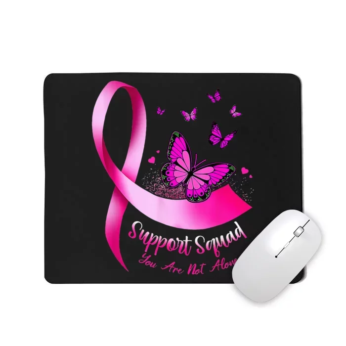 Butterfly Support Squad Breast Cancer Warrior Mousepad