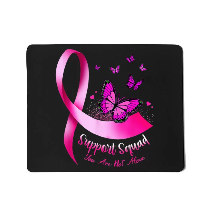 Butterfly Support Squad Breast Cancer Warrior Mousepad