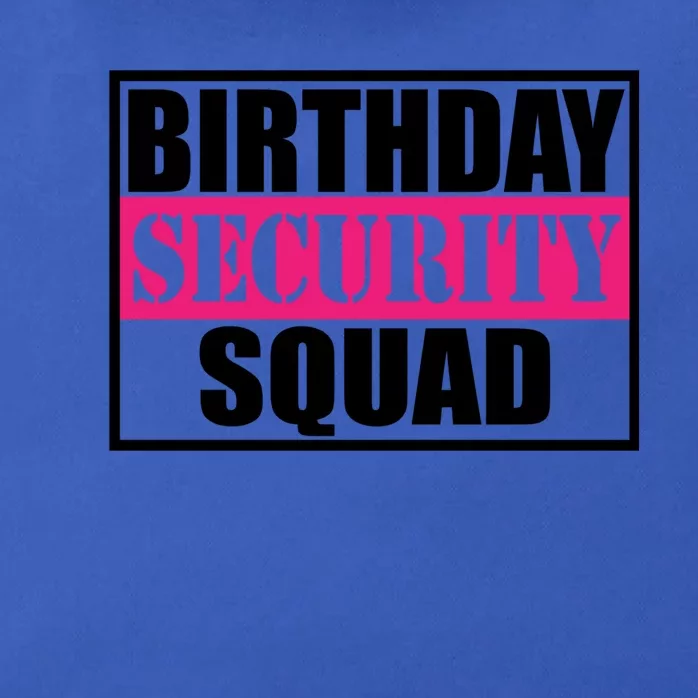 Birthday Security Squad Family Bgreat Giftday Team Cool Gift Zip Tote Bag