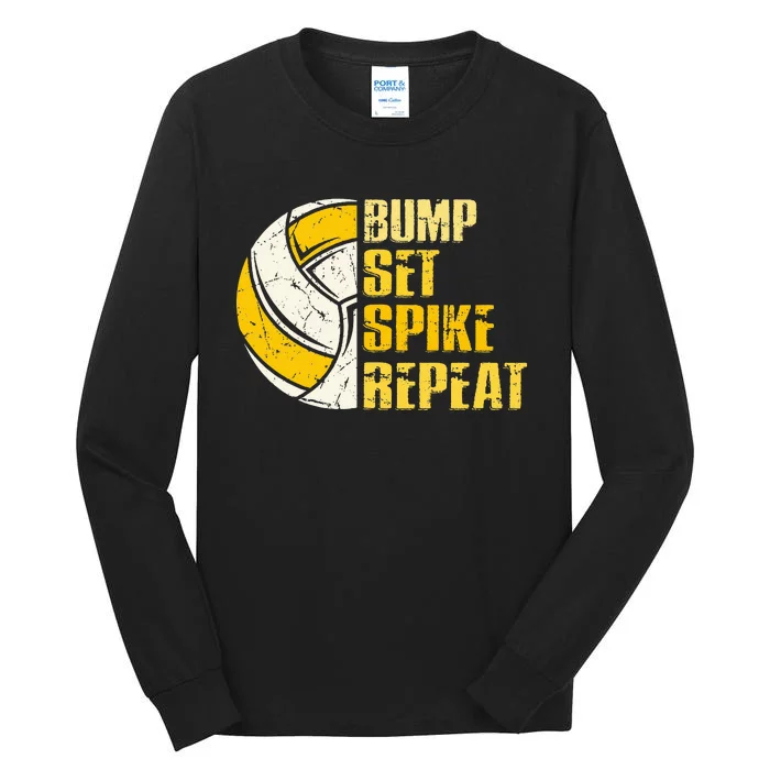 Bump Set Spike Repeat Volleyball Funny Tall Long Sleeve T-Shirt