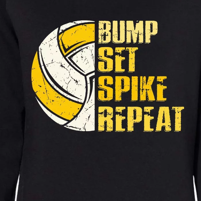 Bump Set Spike Repeat Volleyball Funny Womens California Wash Sweatshirt