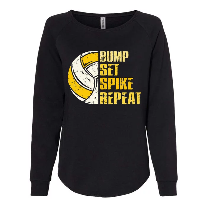 Bump Set Spike Repeat Volleyball Funny Womens California Wash Sweatshirt