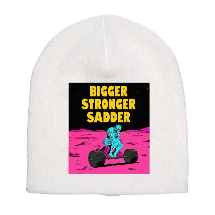 Bigger Stronger Sadder Weightlifting Bodybuilding Fitness Short Acrylic Beanie