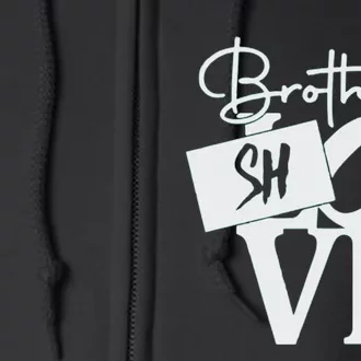 Brotherly Shove Sign Full Zip Hoodie