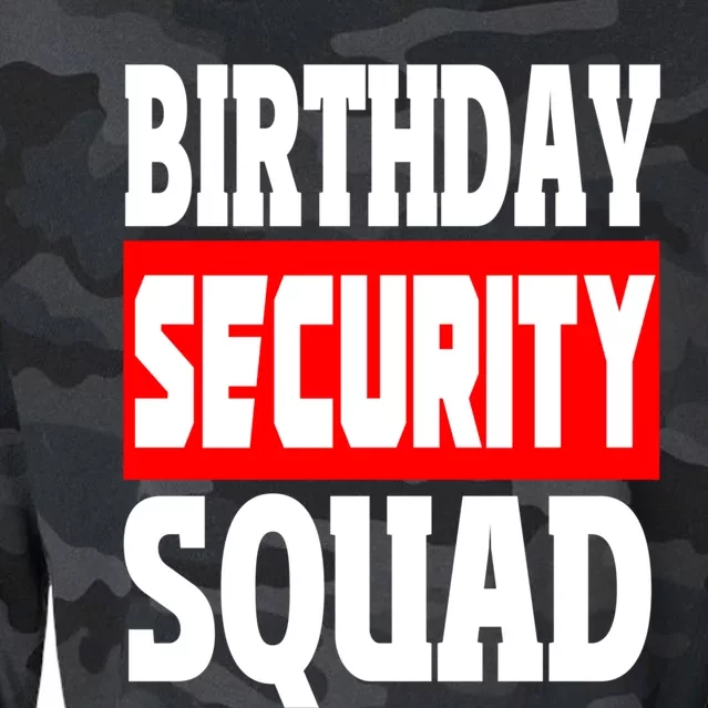 Birthday Security Squad Of Funny Birthday Squad Family Party Cool Gift Cropped Pullover Crew