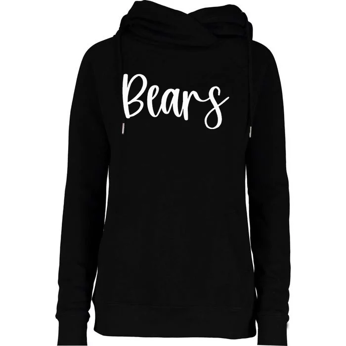 Bears School Spirit Team Mascot Game Night Womens Funnel Neck Pullover Hood