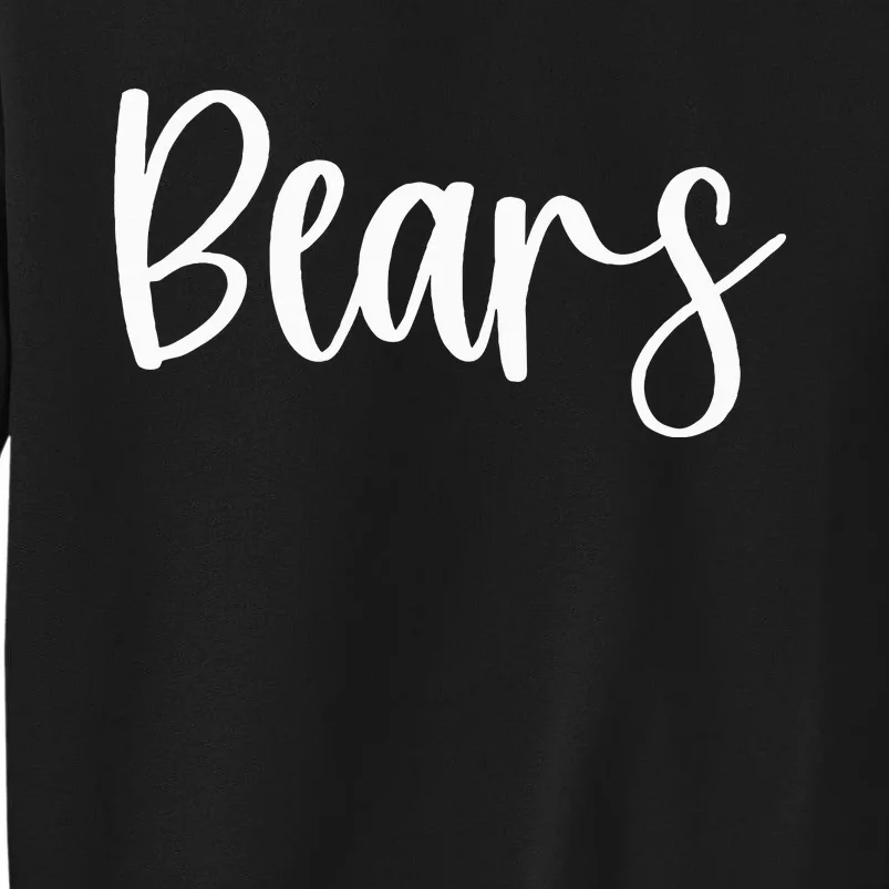 Bears School Spirit Team Mascot Game Night Tall Sweatshirt