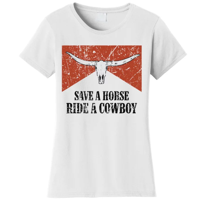 Bull Skull Save A Horse Ride A Cowboy Western Country Women's T-Shirt