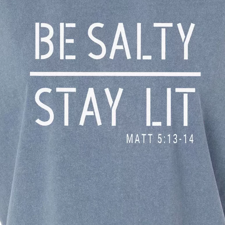 Be Salty Stay Lit Matthew 51314 Christian Gift Garment-Dyed Women's Muscle Tee