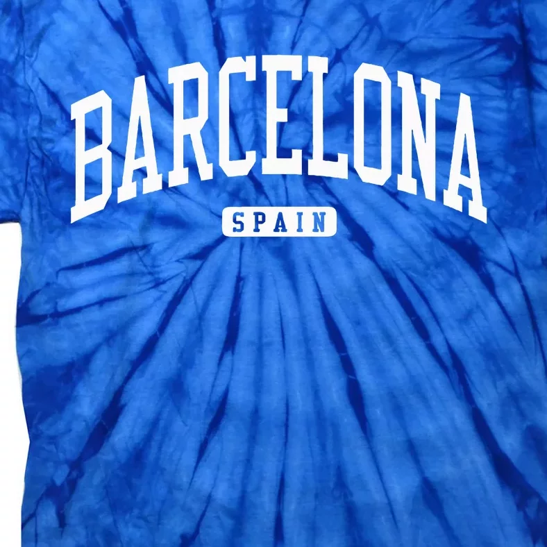 Barcelona Spain Spain College University Style Tie-Dye T-Shirt