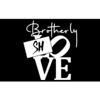 Brotherly Shove Sign Bumper Sticker