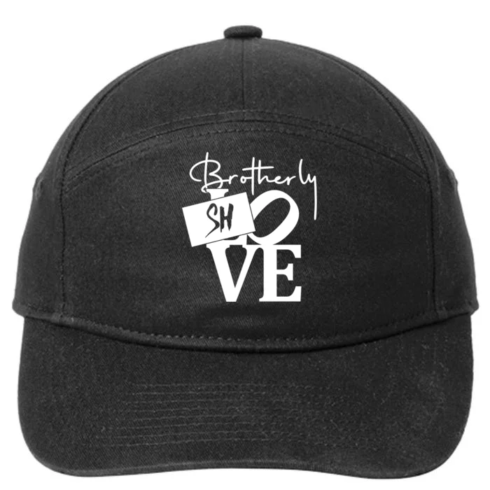 Brotherly Shove Sign 7-Panel Snapback Hat