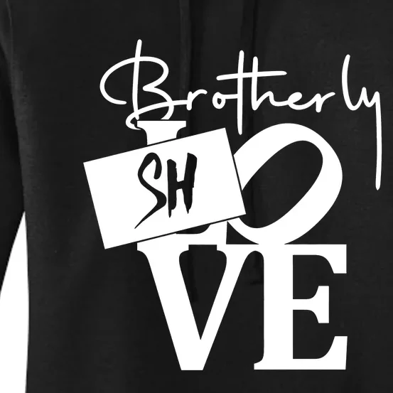 Brotherly Shove Sign Women's Pullover Hoodie