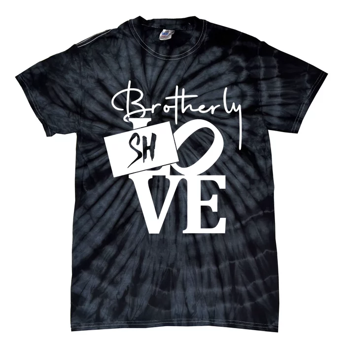 Brotherly Shove Sign Tie-Dye T-Shirt