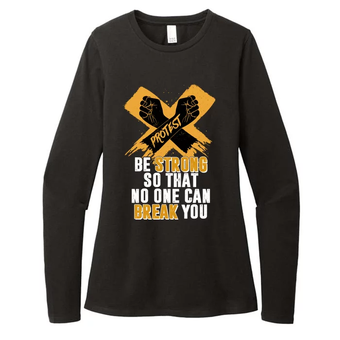 Be Strong So That No One Can Break You Womens CVC Long Sleeve Shirt