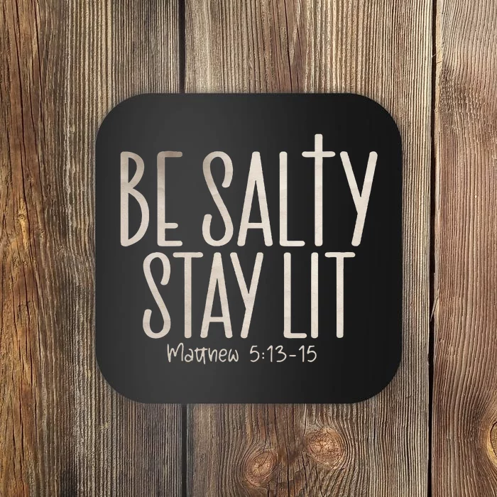 Be Salty Stay Lit Matthew 51316 Coaster