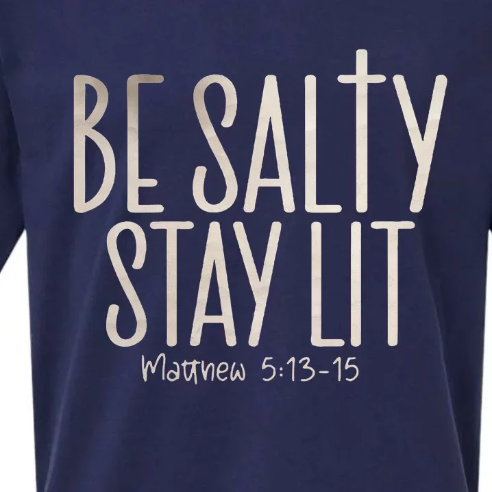 Be Salty Stay Lit Matthew 51316 Sueded Cloud Jersey T-Shirt