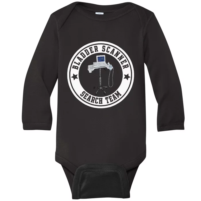 Bladder Scanner Search Team Funny ED ER ICU Med Surg Nursing Baby Long Sleeve Bodysuit