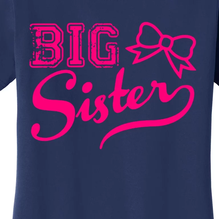 Big Sister Sister Now Women's T-Shirt