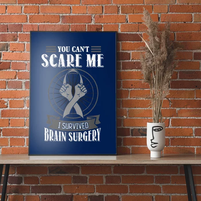 Brain Surgery Survivor Tumor Cancer Awareness Head In Jury Poster