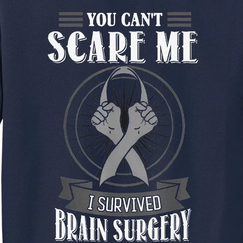 Brain Surgery Survivor Tumor Cancer Awareness Head In Jury Tall Sweatshirt