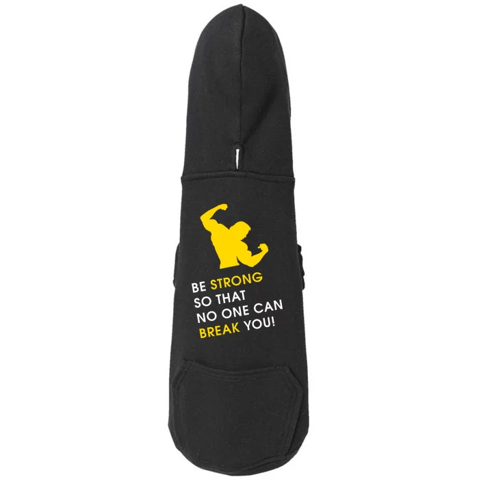 Be Strong So That No One Can Break You! Doggie 3-End Fleece Hoodie