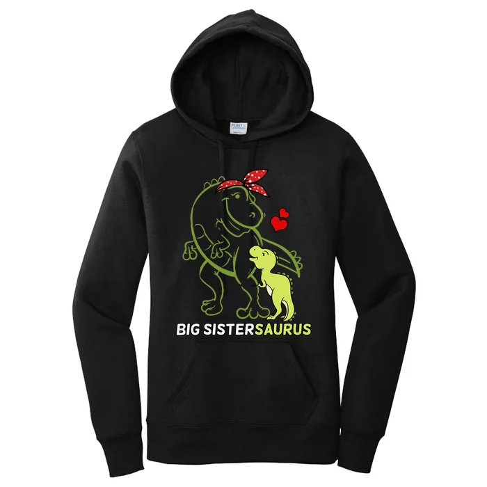 Big Sistersaurus Sister Dinosaur Baby Mother's Day Women's Pullover Hoodie