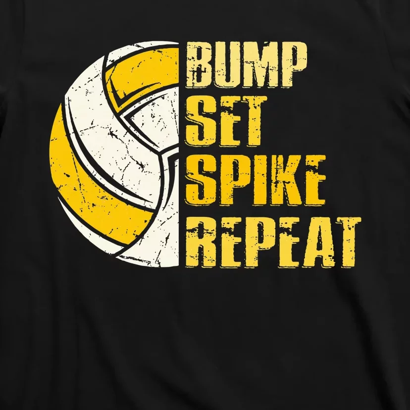 Bump Set Spike Repeat Volleyball Funny T-Shirt