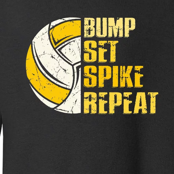 Bump Set Spike Repeat Volleyball Funny Toddler Sweatshirt